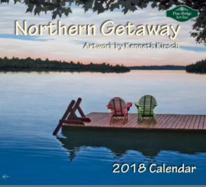 New 2018 Calendar Northern Getaway by Kenneth Kirsch Coming Soon